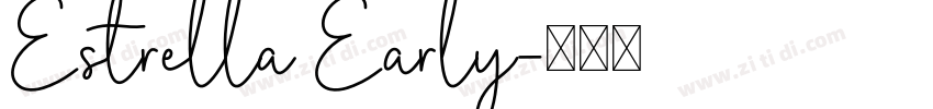Estrella Early字体转换